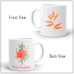 Stay Positive Coffee Mug – AKWM1009