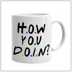 How you doin Friends Coffee Mug-RTKWM2021-60