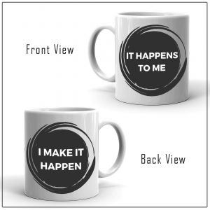 I Make It Happen Coffee Mug-RTKWM2021-68