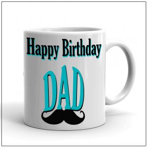 Happy Birthday Dad Coffee Mug – RTKWM2021-85