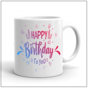 Happy Birthday Coffee Mug – RTKWM2021-92
