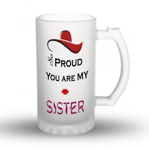 Raksha Bandhan Special Glass Beer Mug For Sister